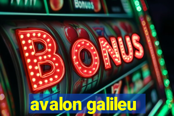 avalon galileu